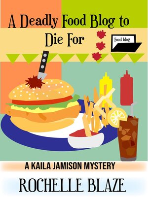 cover image of A Deadly Food Blog to Die For